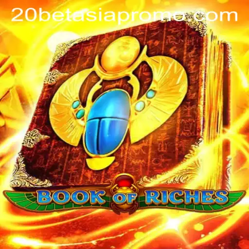 Exploring BookofRiches: A Thrilling Adventure with 20bet Asia